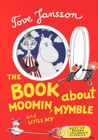 The Book About Moomin, Mymble and Little My
