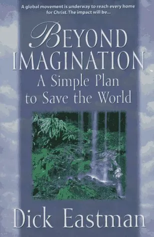 Beyond Imagination: A Simple Plan to Save the World