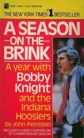 Season on the Brink: A Year with Bobby Knight and the Indiana Hoosiers