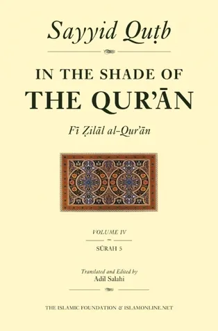 In the Shade of the Qur'an Vol. 5 (Fi Zilal al-Qur'an): Surah 6 Al-An'am
