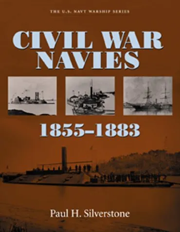 Civil War Navies, 1855 1883