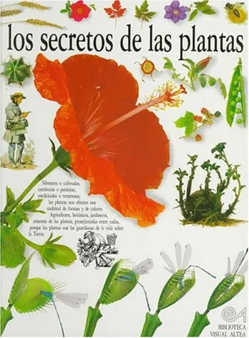 Los Secretos de las Plantas (Biblioteca visual altea)