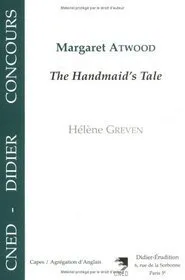 Margaret Atwood: The Handmaid