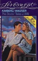 The Doctor Takes a Wife (Loveswept, #623)