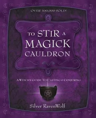 To Stir a Magick Cauldron: Witch