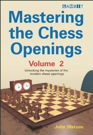 Mastering the Chess Openings volume 2