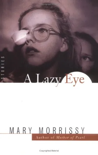 A Lazy Eye: Stories