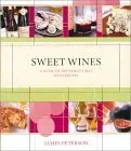 Sweet Wines: A Guide to the World