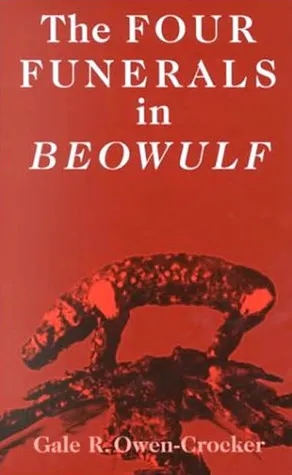 The Four Funerals in Beowulf: and the Structure of the Poem