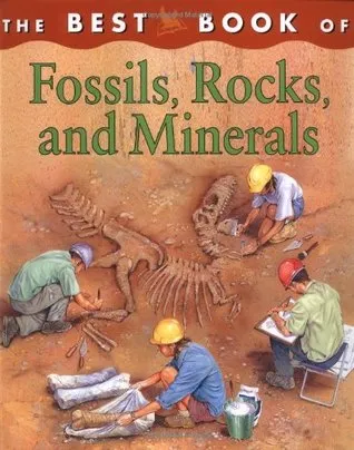 The Best Book of Fossils, Rocks, and Minerals