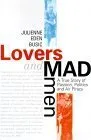 Lovers and Madmen: A True Story of Passion, Politics and Air Piracy