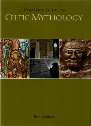 Complete Guide to Celtic Mythology