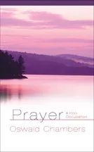 Prayer: A Holy Occupation