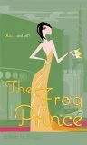 The Frog Prince (To Catch a Prince, #2)