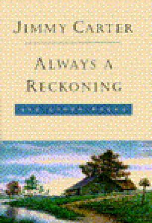 Always a Reckoning and Other Poems