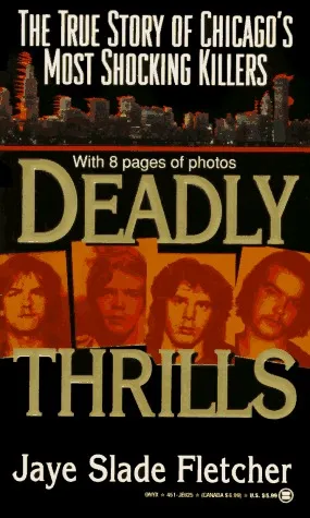 Deadly Thrills: The True Story of Chicago