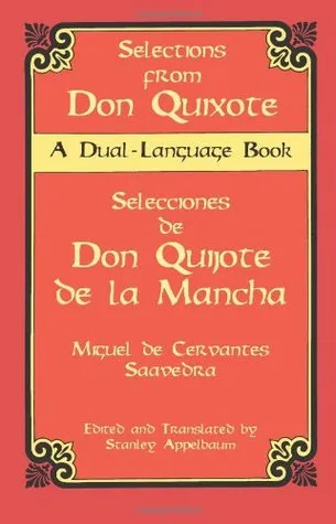 Selections from Don Quixote - Selecciones de Don Quijote de la Mancha