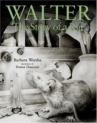 Walter: The Story of a Rat