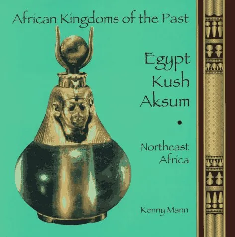 Egypt, Kush, Aksum: Northeast Africa