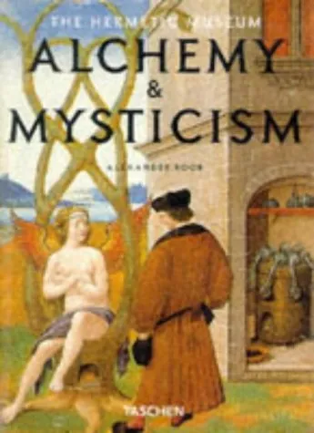 Alchemy and Mysticism: The Hermetic Museum