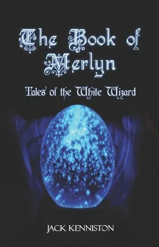 The Book of Merlyn: Tales of the White Wizard