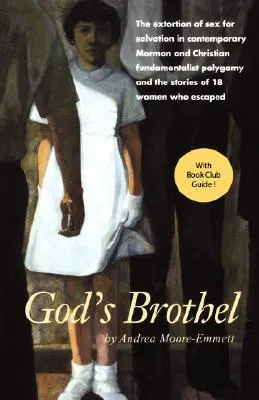 God's Brothel: The Extortion of Sex for Salvation